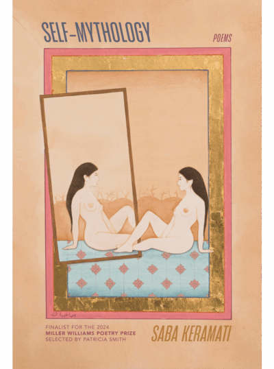 Cover image for Saba Keramati's Self Mythology
